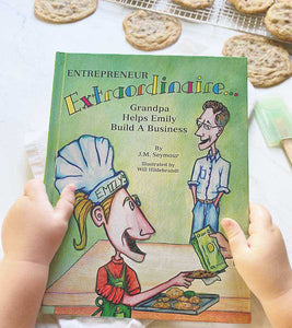 Entrepreneur Extraordinaire: Grandpa Helps Emily Build a Business. A great book for children about entrepreneurship!